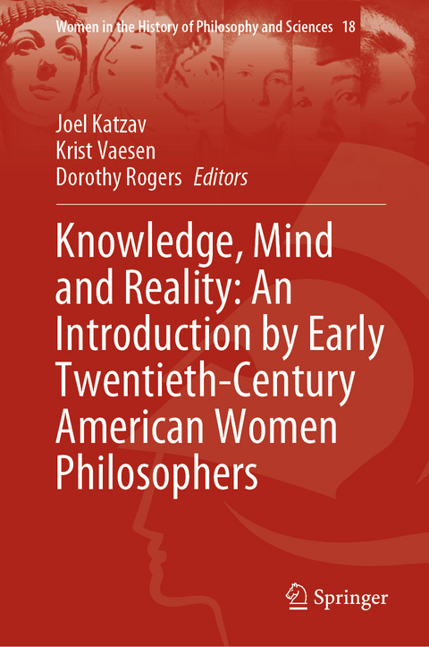 Knowledge, Mind and Reality: An Introduction by Early Twentieth-Century American Women Philosophers - 