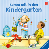 Komm mit in den Kindergarten - Regina Schwarz