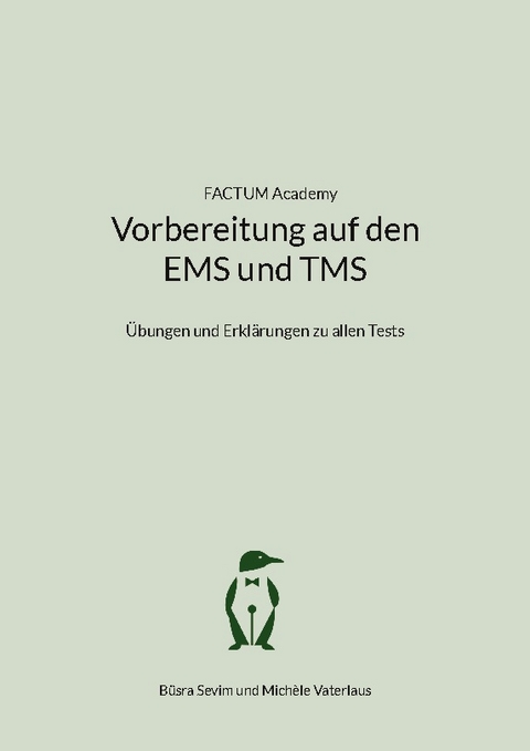 Vorbereitung auf den EMS und TMS - Büsra Sevim, Michèle Vaterlaus
