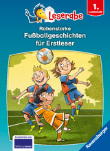 Rabenstarke Fußballgeschichten für Erstleser - Leserabe ab 1. Klasse - Erstlesebuch für Kinder ab 6 Jahren - Martin Lenz, Manfred Mai, Claudia Ondracek