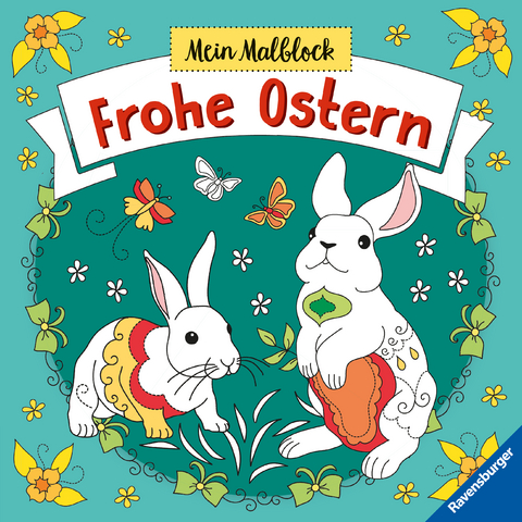 Mein Malblock Frohe Ostern - Malen ab 6 Jahren