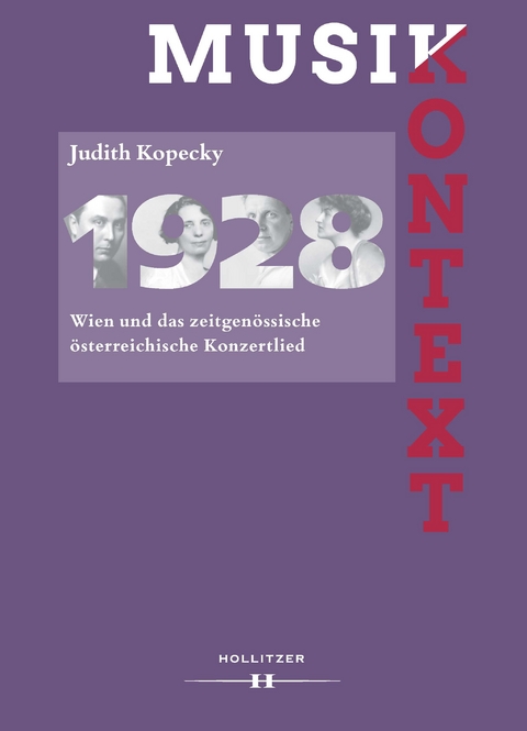 1928. Wien und das zeitgenössische österreichische Konzertlied - Judith Kopecky