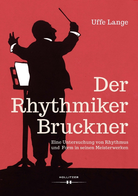 Der Rhythmiker Bruckner - Uffe Lange
