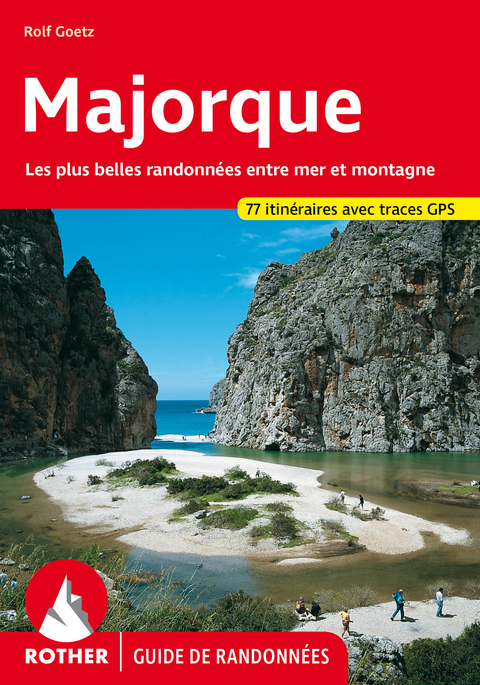 Majorque (Rother Guide de randonnées) - Rolf Goetz