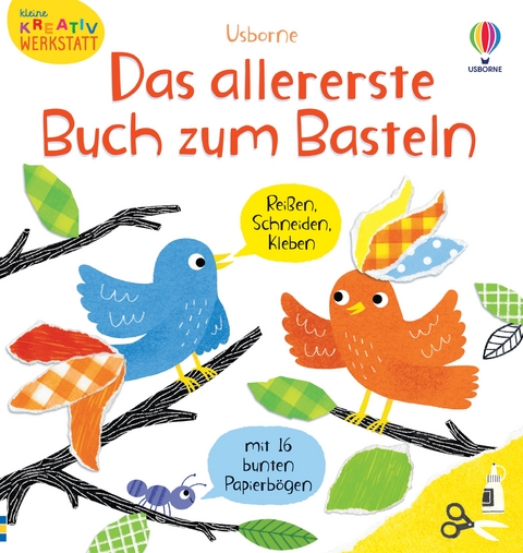 Kleine Kreativ-Werkstatt: Das allererste Buch zum Basteln - Matthew Oldham