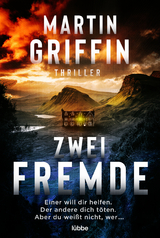 Zwei Fremde - Martin Griffin