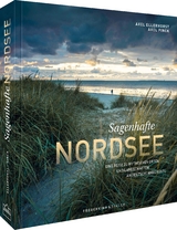 Sagenhafte Nordsee - Axel Ellerhorst, Axel Pinck