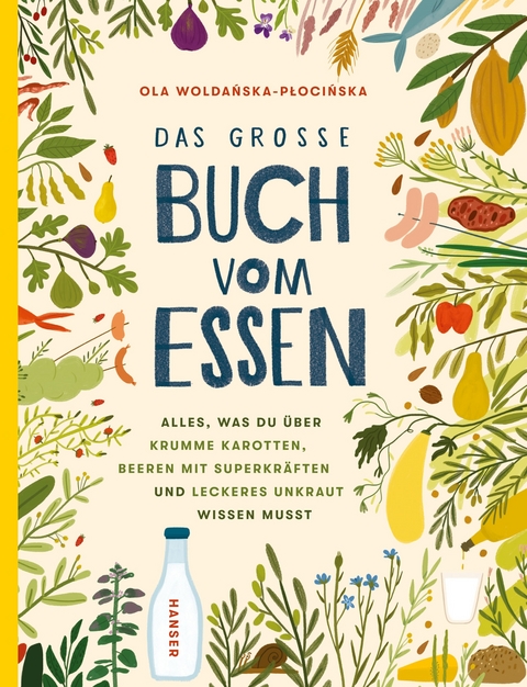 Das große Buch vom Essen - Ola Woldańska-Płocińska