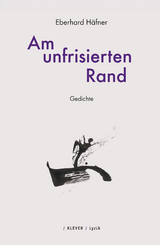 Am unfrisierten Rand - Eberhard Häfner