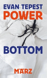 Power Bottom - Evan Tepest