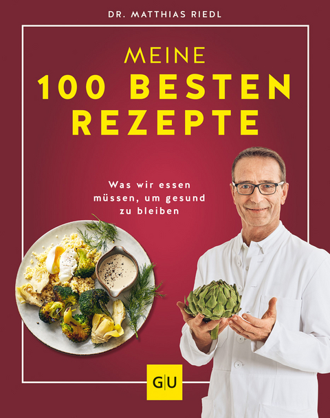 Meine 100 besten Rezepte - Matthias Riedl