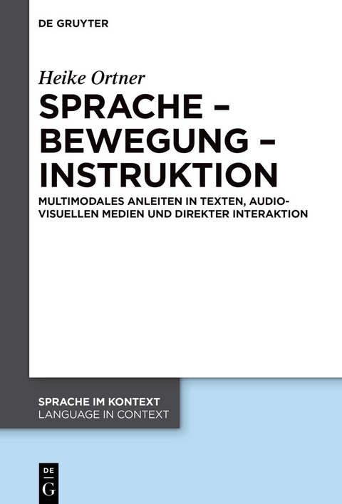 Sprache – Bewegung – Instruktion - Heike Ortner