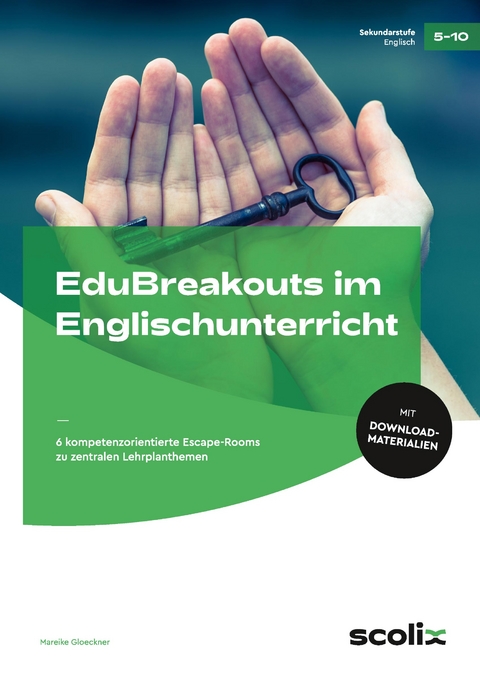 EduBreakouts im Englischunterricht - Mareike Gloeckner