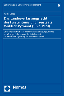 Das Landesverfassungsrecht des Fürstentums und Freistaats Waldeck-Pyrmont (1852–1928) - Julius Verse