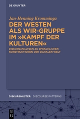 Der Westen als Wir-Gruppe im „Kampf der Kulturen“ - Jan-Henning Kromminga