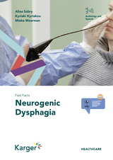 Fast Facts: Neurogenic Dysphagia - Aliaa Sabry, Kyriaki Kyriakou, Mieke Moerman