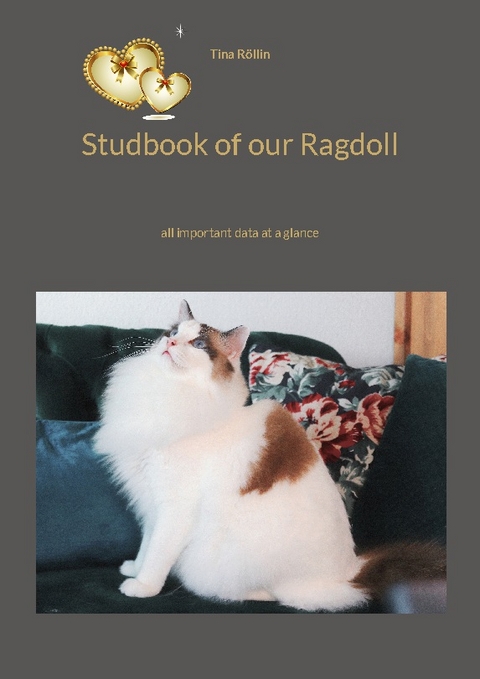 Studbook of our Ragdoll - Tina Röllin