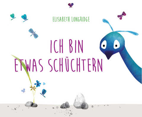 Ich bin etwas schüchtern - Elisabeth Longridge