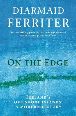 On the Edge - Diarmaid Ferriter