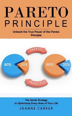 Pareto Principle - Joanne Carver