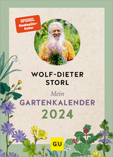Mein Gartenkalender 2024 - Wolf-Dieter Storl