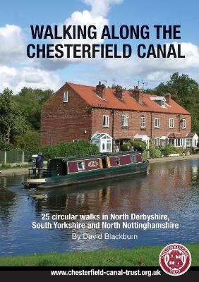 Walking along the Chesterfield Canal - David Blackburn