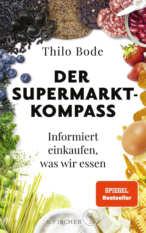 Der Supermarkt-Kompass - Thilo Bode