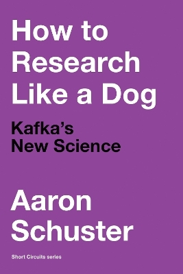 How to Research Like a Dog - Aaron Schuster