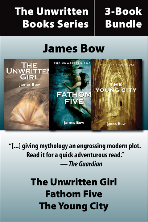 The Unwritten Books 3-Book Bundle - James Bow