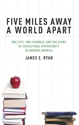 Five Miles Away, A World Apart - James Ryan