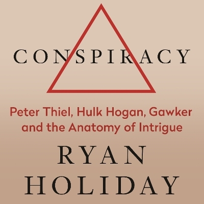 Conspiracy - Ryan Holiday