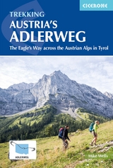 Trekking Austria's Adlerweg - Wells, Mike