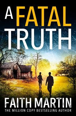 A Fatal Truth - Faith Martin