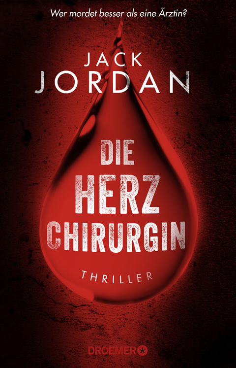 Die Herzchirurgin - Jack Jordan