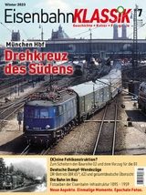 Eisenbahn-KLASSIK - Geschichte, Kultur, Fotografie - Ausgabe 7 - 