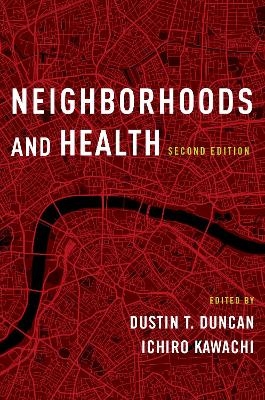 Neighborhoods and Health - 