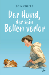 Der Hund, der sein Bellen verlor - Eoin Colfer