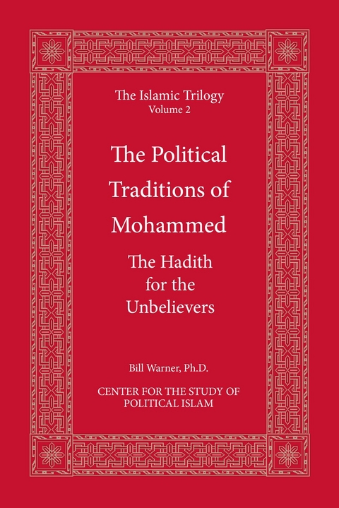 The Political Traditions of Mohammed - Bill Warner