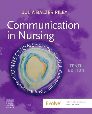 Communication in Nursing - Julia Balzer Riley