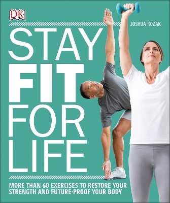 Stay Fit for Life - Joshua Kozak