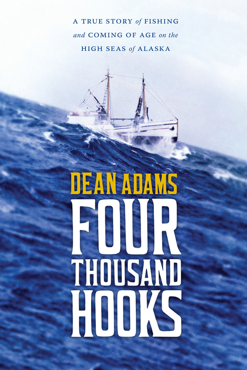 Four Thousand Hooks - Dean J. Adams