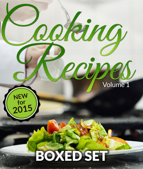 Cooking Recipes Volume 1 - Superfoods, Raw Food Diet and Detox Diet: Cookbook for Healthy Recipes -  Speedy Publishing