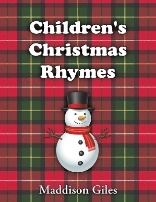 Children's Christmas Rhymes - Maddison Giles