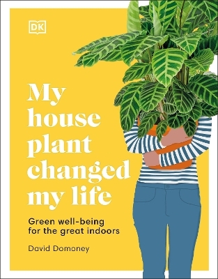 My Houseplant Changed My Life - David Domoney