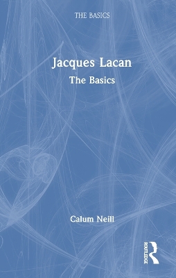 Jacques Lacan - Calum Neill