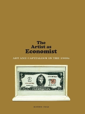 The Artist as Economist - Sophie Cras