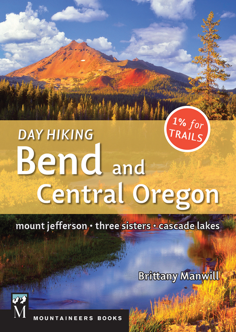 Day Hiking Bend & Central Oregon -  Brittany Manwill