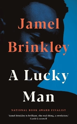 A Lucky Man - Jamel Brinkley