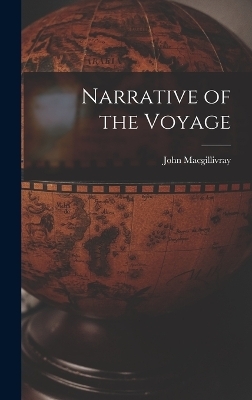 Narrative of the Voyage - John MacGillivray
