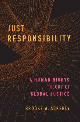 Just Responsibility - Brooke A. Ackerly